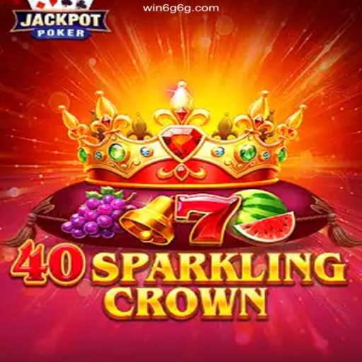 Discover the Exciting World of 40SparklingCrown: The Game and Its Growing Popularity
