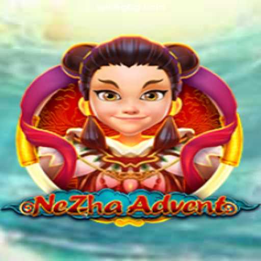 NeZhaAdvent: A Thrilling Journey Through Myth and Strategy